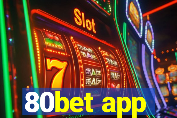 80bet app